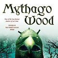 Cover Art for 9780765307293, Mythago Wood by Robert Holdstock