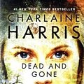 Cover Art for 9780441018994, Dead and Gone by Charlaine Harris