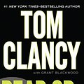 Cover Art for 9781410432742, Dead or Alive by Tom Clancy