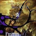 Cover Art for 9788496208605, Festín de Cuervos - Canción de Hielo y Fuego / 4 (Edición Cartoné) by George R.r. Martin