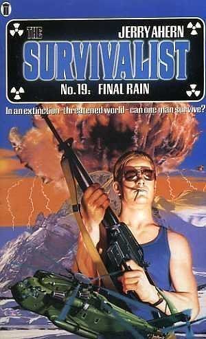 2 editions of Final Rain (The Survivalist #19) by J. Ahern