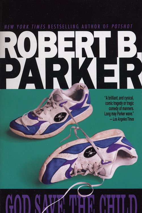 Cover Art for 9780440128991, God Save the Child by Robert B. Parker