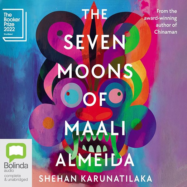 Cover Art for 9781038628824, The Seven Moons of Maali Almeida by Shehan Karunatilaka