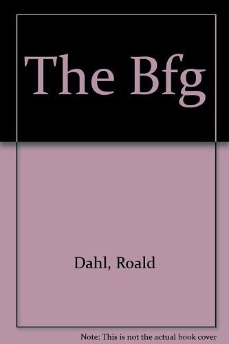 Cover Art for 9780606002622, The Bfg by Roald Dahl