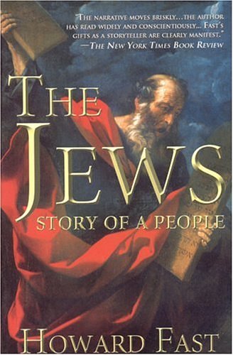 Cover Art for 9781596872493, The Jews: Story of a People by Howard Fast