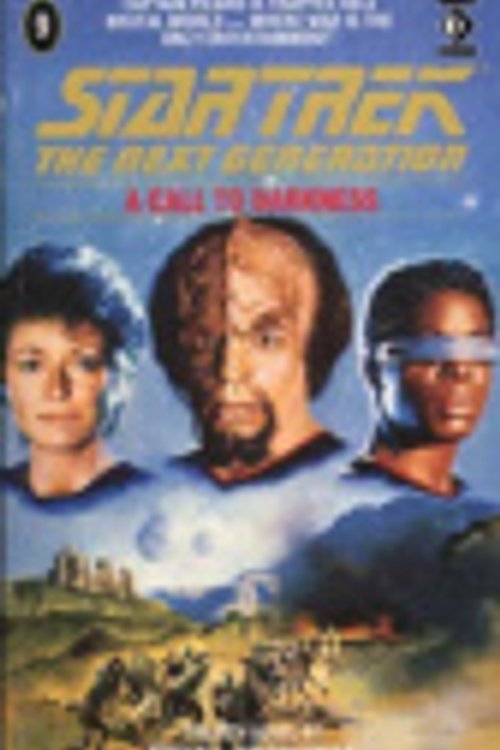 Cover Art for 9781852862145, Call to Darkness (Star Trek: The Next Generation) by Michael Jan Friedman