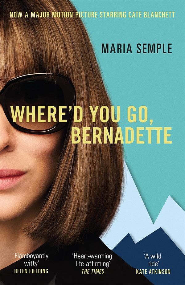 Cover Art for 9781474601603, Where'd You Go, Bernadette by Maria Semple