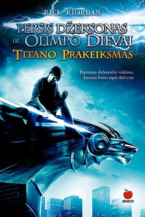 Cover Art for 9786094032752, Persis Džeksonas ir Olimpo dievai. Titano prakeiksmas by Rick Riordan