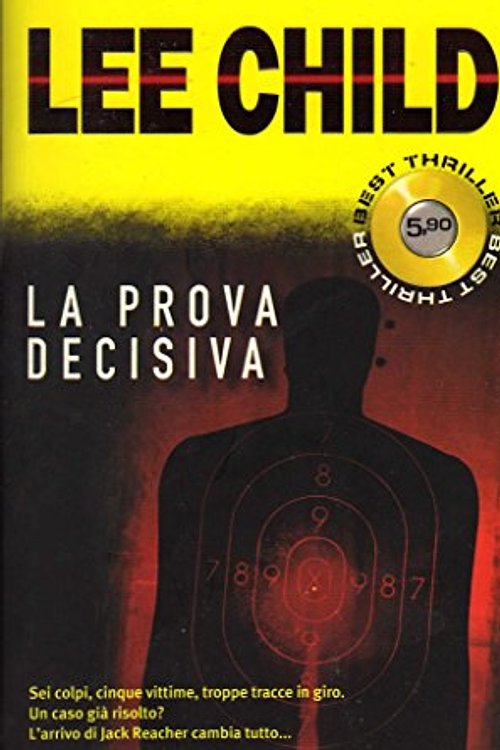 Cover Art for 9788846210272, La prova decisiva by Lee Child
