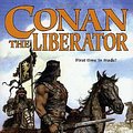 Cover Art for 9780765300706, Conan The Liberator by De Camp, L. Sprague, Lin Carter