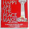 Cover Art for 9780515110753, Happy Are the Peacemakers by Andrew M. Greeley