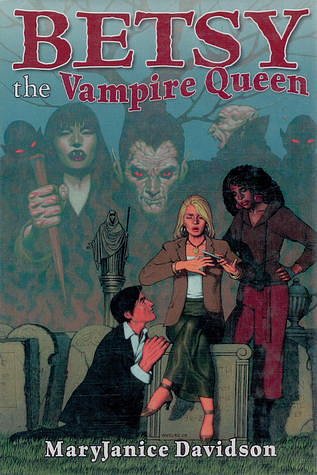 1 editions of Betsy the Vampire Queen by MaryJanice Davidson