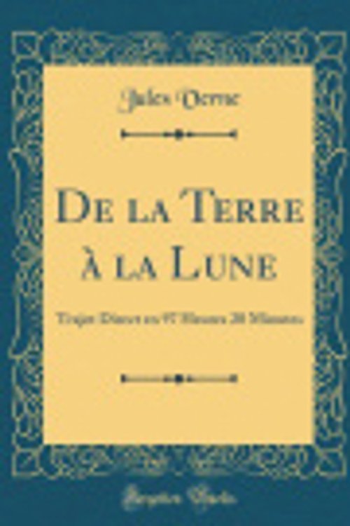 Cover Art for 9780666811547, de la Terre � La Lune by Jules Verne