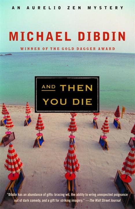 Cover Art for 9780307424808, And Then You Die by Michael Dibdin