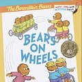 Cover Art for 9780394809670, Bears on Wheels by Stan Berenstain, Jan Berenstain