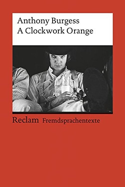 Cover Art for 9783150198971, A Clockwork Orange by Anthony Burgess