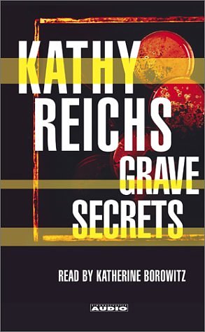 Cover Art for 9780743525015, Grave Secrets by Kathy Reichs