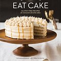 Cover Art for 9781607746300, Let Us All Eat Cake by Catherine Ruehle, Sarah Scheffel