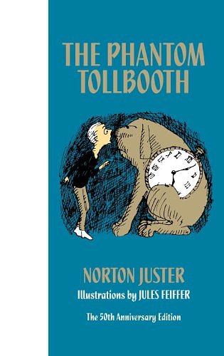 Cover Art for B004JN1CWY, The Phantom Tollbooth 50th Anniversary Edition by Norton Juster