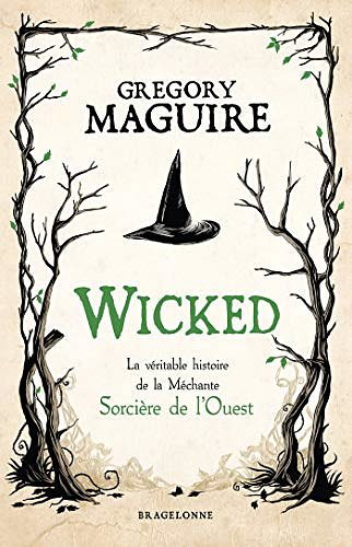 Cover Art for 9791028115142, Wicked : la Véritable Histoire de la Méchante Sorcière de l'Ouest by Gregory Maguire