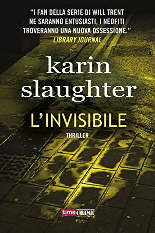 Cover Art for 9788834736722, L'invisibile by Karin Slaughter
