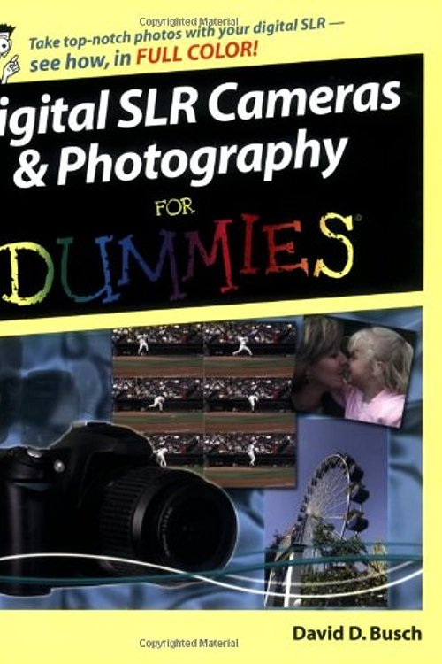 Cover Art for 9780764598036, Digital SLR Cameras and Photography for Dummies by David D. Busch