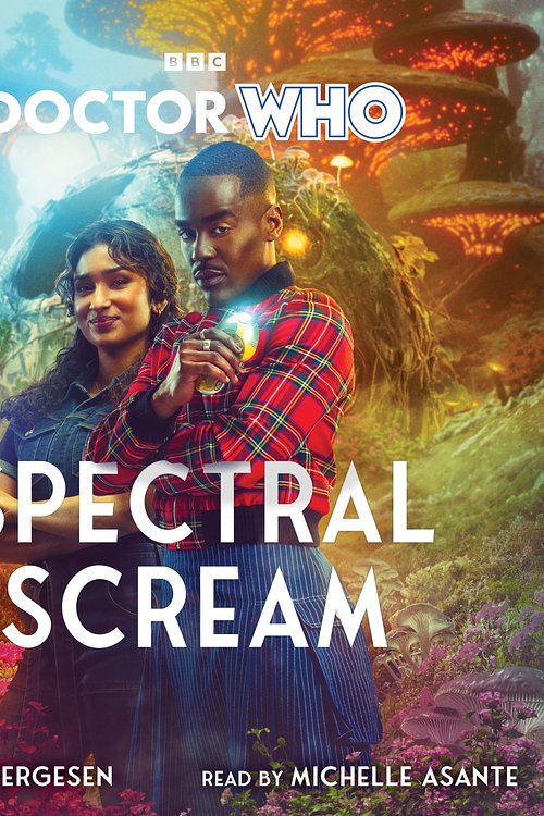 Cover Art for 9781529964158, Doctor Who: Spectral Scream by Hannah Fergesen