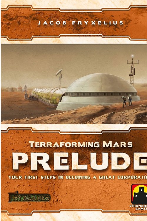 Cover Art for 0653341720405, Terraforming Mars: Prelude by Stronghold Games