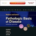 Cover Art for 9781437707922, Robbins and Cotran Pathologic Basis of Disease by Vinay Kumar, Abul K. Abbas, Jon C. Aster, Nelson Fausto