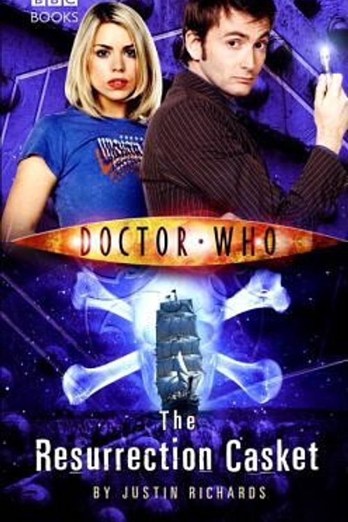 Cover Art for 9780563486428, Doctor Who: The Resurrection Casket by Justin Richards