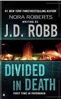 Cover Art for B00DWWHO66, Divided in Death by Robb, J. D. [Berkley,2004] (Mass Market Paperback) by Unknown