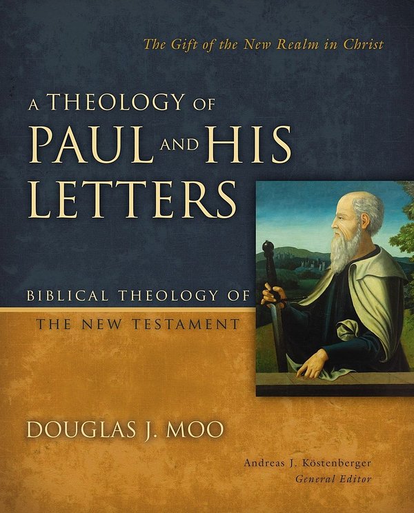 Cover Art for 9780310270904, A Theology of Paul and His Letters: The Gift of the New Realm in Christ by Douglas J. Moo