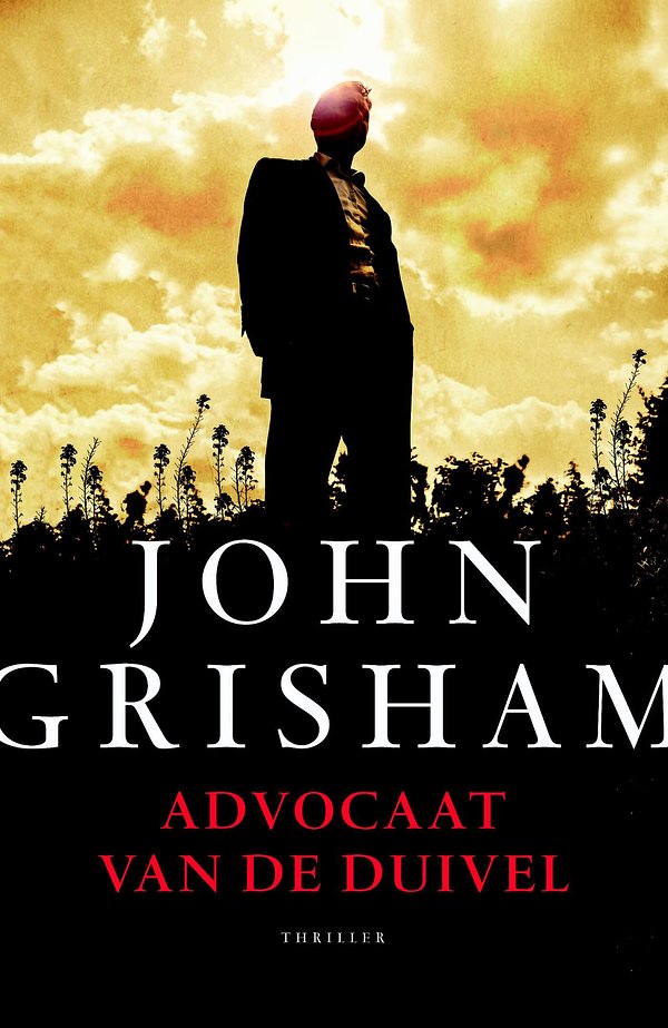 Cover Art for 9789044974119, Advocaat van de duivel by John Grisham, Mariëlla Snel