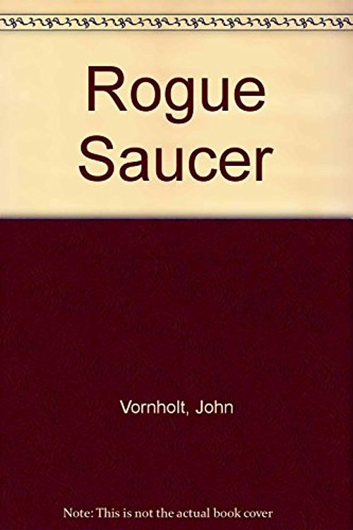 Cover Art for 9786715491708, Rogue Saucer by John Vornholt