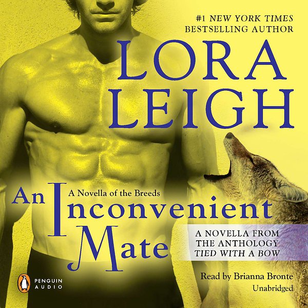2 editions of An Inconvenient Mate by Lora Leigh