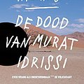 Cover Art for 9789048843947, De dood van Murat Idrissi by Tommy Wieringa