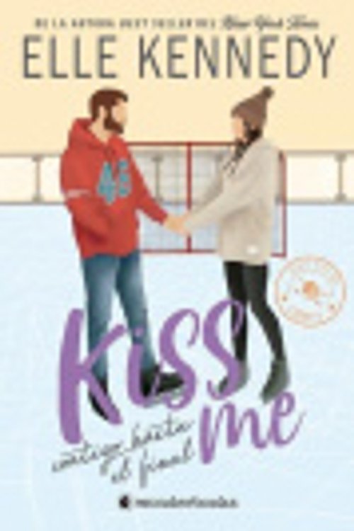 Cover Art for 9788410425613, Kiss Me 4 - Contigo Hasta El Final -V2* by Elle Kennedy