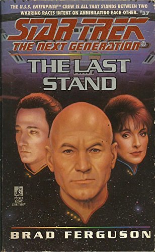 The Last Stand (Star Trek: The Next Generation, No. 37)