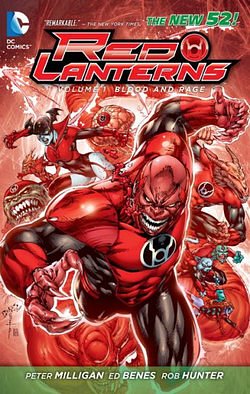 Cover Art for 9781401234911, Red Lanterns Vol. 1 Blood And Rage by Peter Milligan