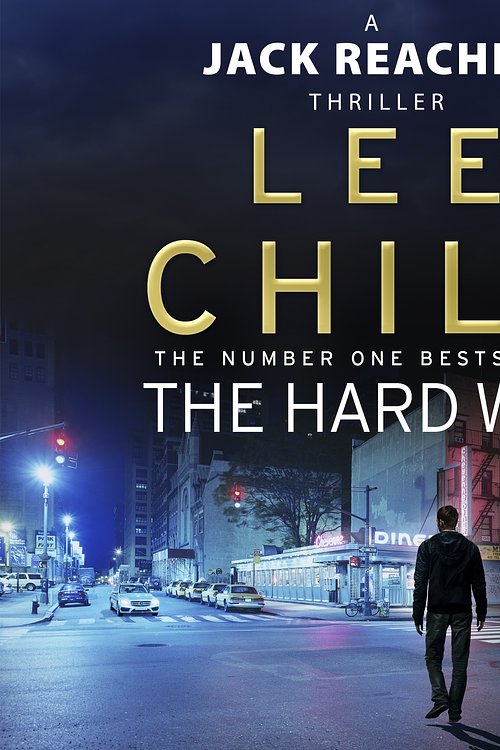 Cover Art for 9781407055657, The Hard Way: (Jack Reacher 10) by Lee Child