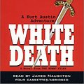 Cover Art for 9780399150630, White Death (The Numa Files) by Clive Cussler, Paul Kemprecos