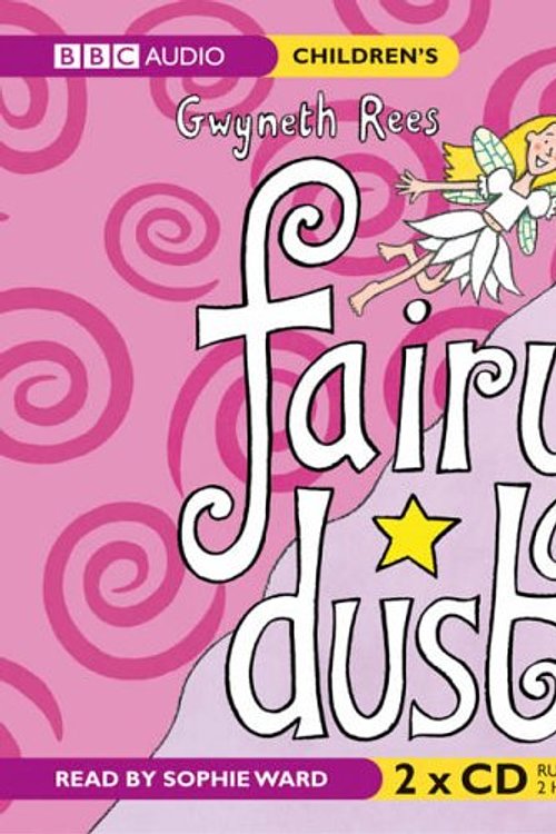Cover Art for 9781846070815, Fairy Dust by Gwyneth Rees