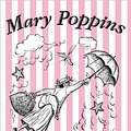 Cover Art for 9780007542604, Mary Poppins by P. L. Travers