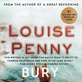 Cover Art for 9780312626907, Bury Your Dead by Louise Penny