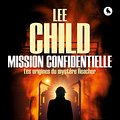 Cover Art for 9782702156674, Mission Confidentielle by Lee Child