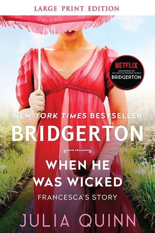 Cover Art for 9780063144569, When He Was Wicked: Bridgerton by Julia Quinn