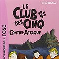 Cover Art for 9782012011489, CLUB DES CINQ CONTRE-ATTAQUE (LE) by Enid Blyton