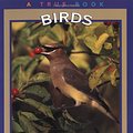 Cover Art for 9780516259543, Birds (True Books : Animals) by Melissa Stewart