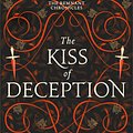 Cover Art for 9781399701136, The Kiss of Deception (The Remnant Chronicles) by Mary E. Pearson