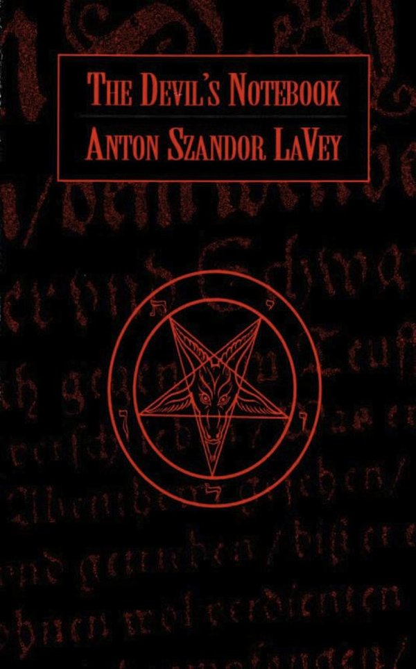 Cover Art for 9781932595567, The Devil's Notebook by Anton Szandor LaVey